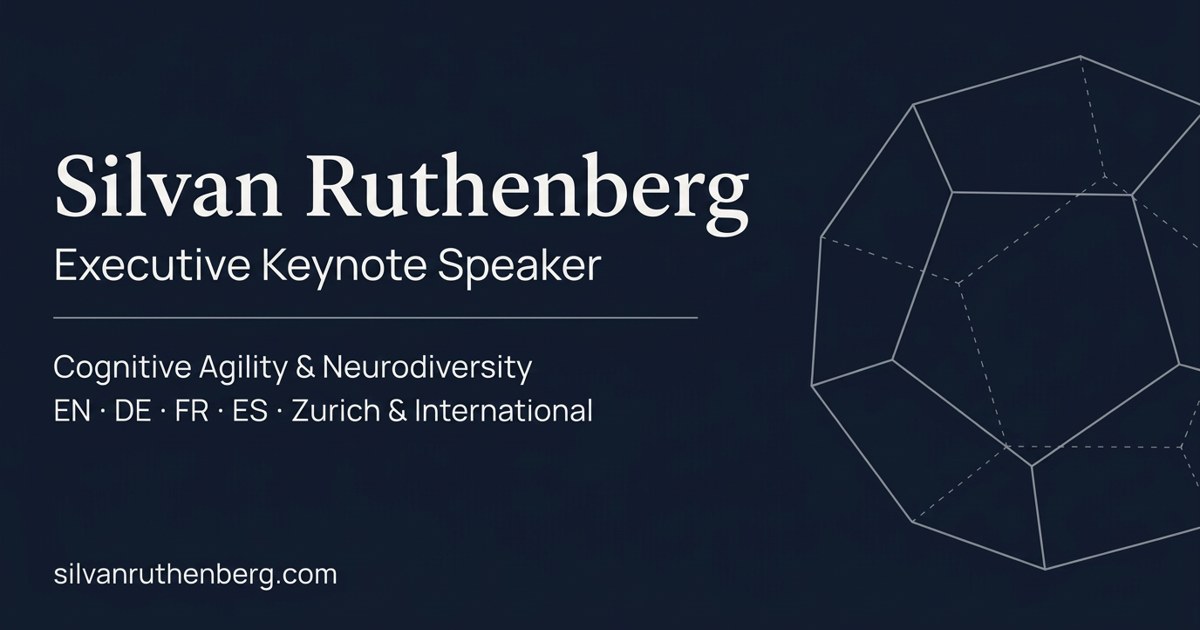 Silvan Ruthenberg. Executive Keynote Speaker. Cognitive Agility & Neurodiversity.